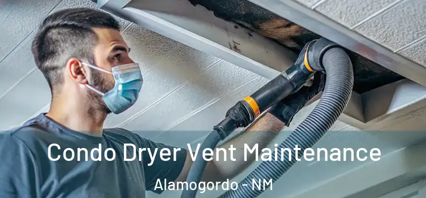  Condo Dryer Vent Maintenance Alamogordo - NM