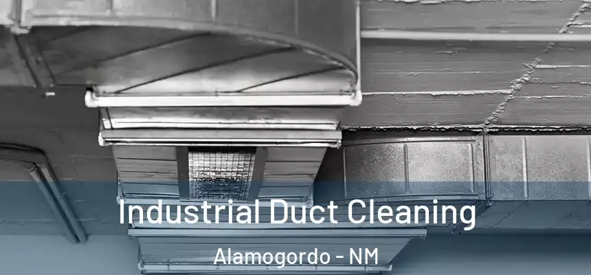  Industrial Duct Cleaning Alamogordo - NM